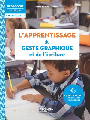 cover image of Pédagogie Pratique--L'apprentissage du geste graphique et de l'écriture--EPUB FXL--Ed. 2023